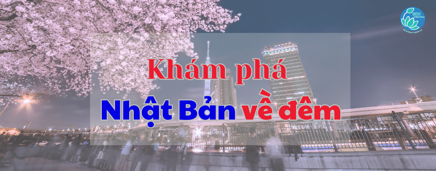 Read more about the article Khám phá Nhật Bản về đêm