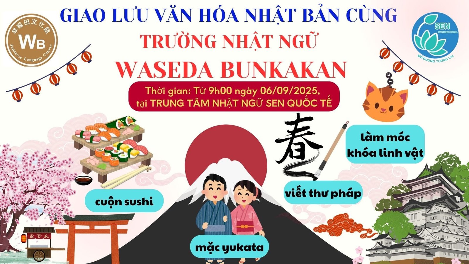 You are currently viewing **🔥 SẮP BÙNG NỔ**🔥: GIAO LƯU VĂN HÓA CÙNG TRƯỜNG NHẬT NGỮ WASEDA BUNKAKAN